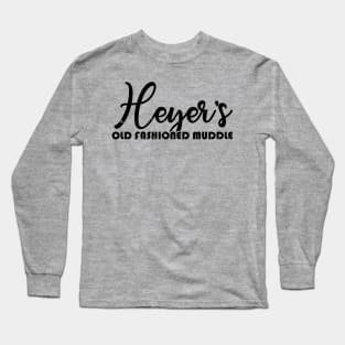 Heyers Muddle: It's What I Drink Vintage Tee Long Sleeve T-Shirt